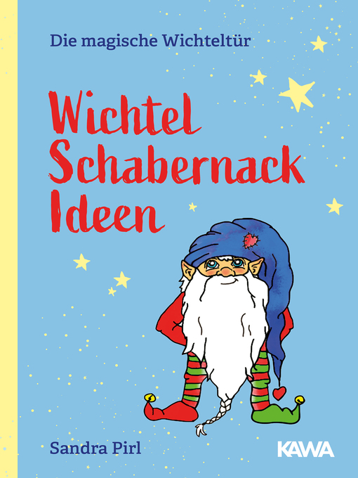Title details for Wichtel Schabernack Ideen by Sandra Pirl - Available